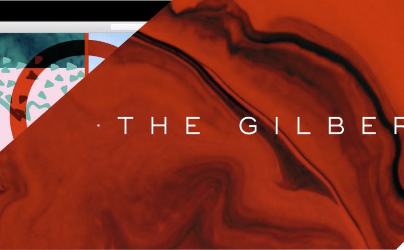 The Gilbert